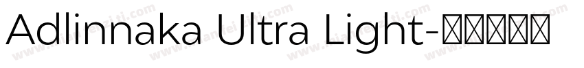 Adlinnaka Ultra Light字体转换